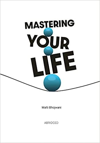 Mastering your Life